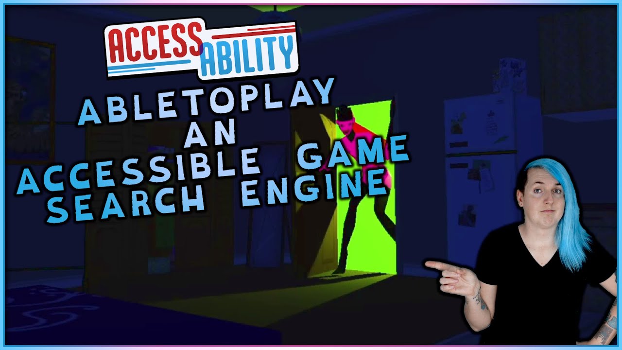 AbleToPlay - An Accessible Game Search Engine - Access-Ability
