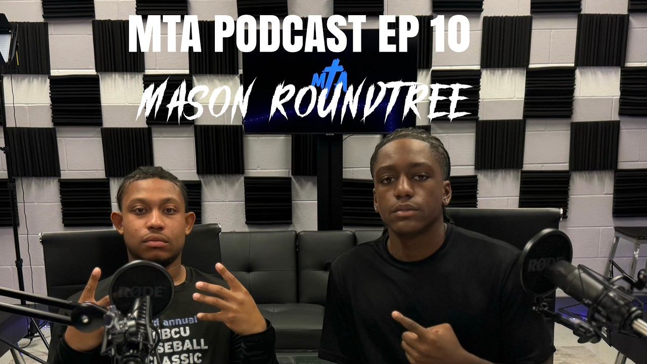 MTA Podcast EP 10: Mason Roundtree