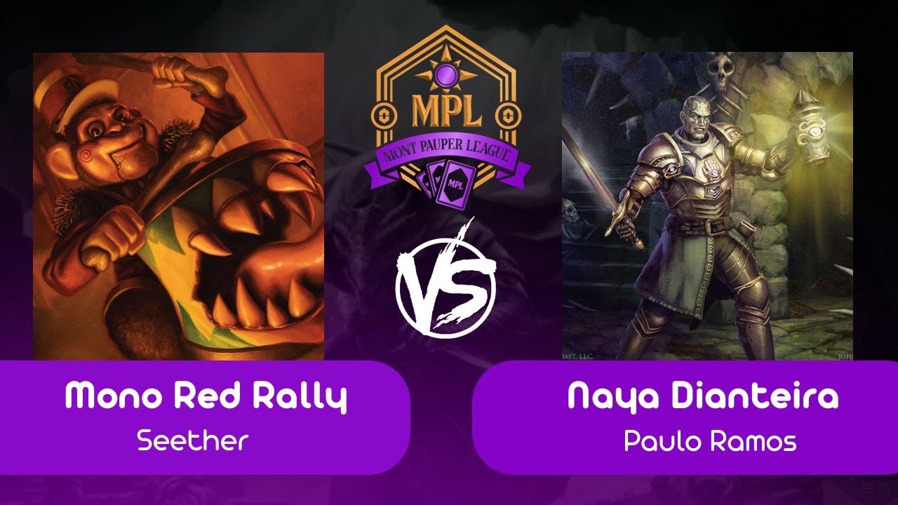 [Pauper na Mont] Mono Red Rally VS Naya Dianteira (R 04 - 07/10/2025)