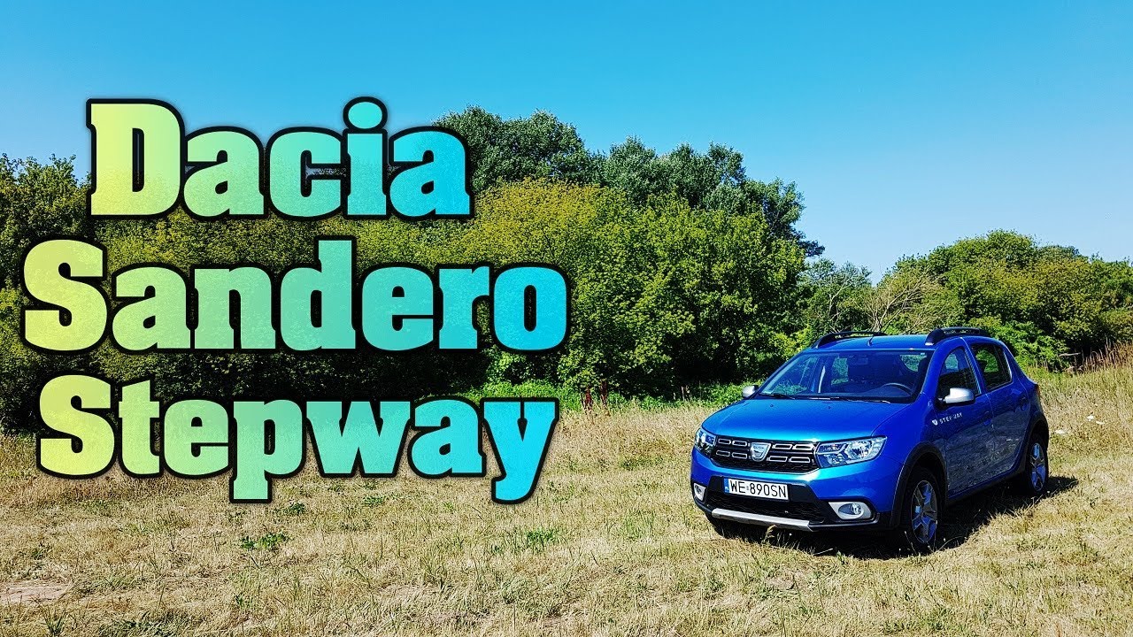 Dacia Sandero Stepway Laureate 0.9L/90KM 2018 - test, recenzja, review taniego crossovera