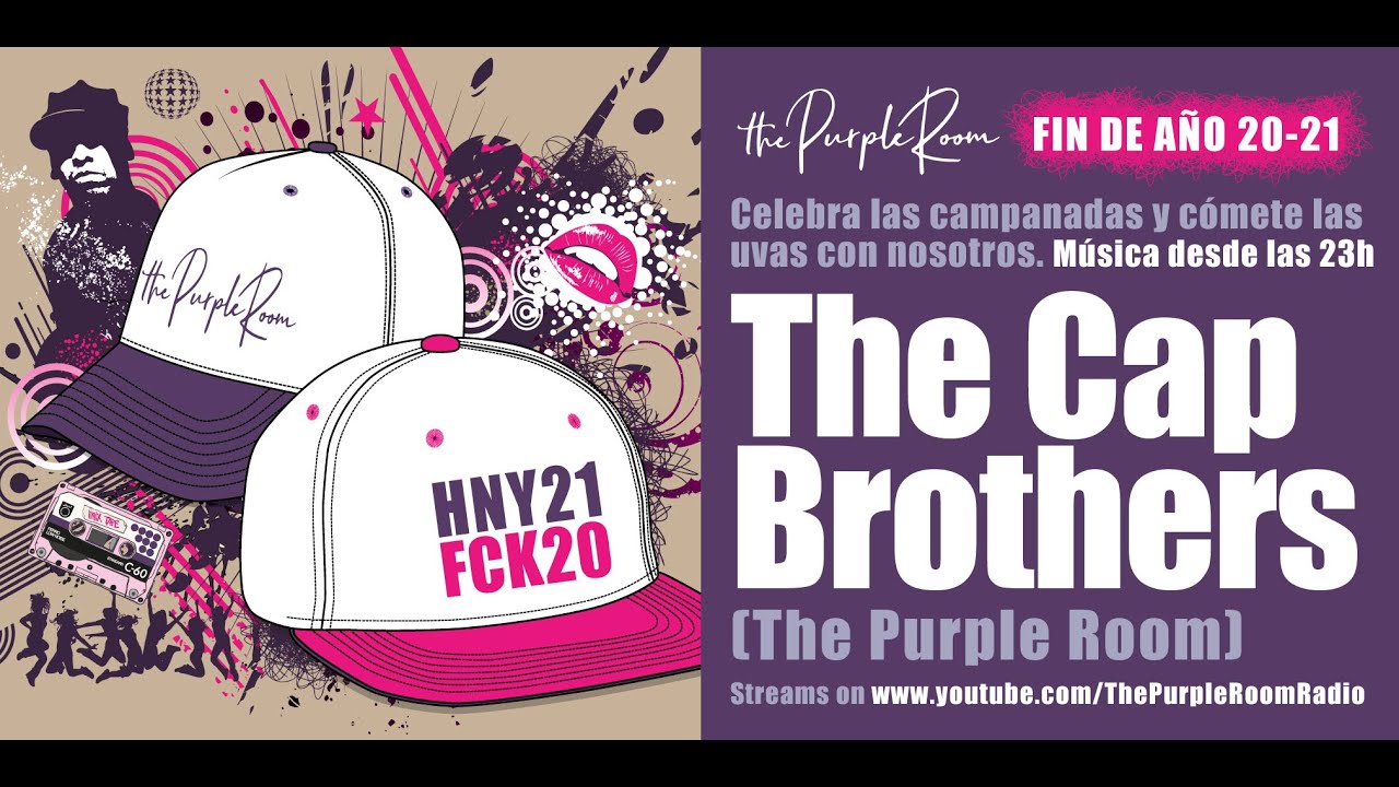 The Cap Brothers 02- Happy New Year & Fuck Covid !! The Purple Room