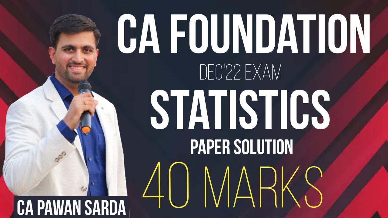 CA Foundation Statistics Dec 2022 exam paper Solution & Analysis by CA Pawan Sarda | 40 marks | MCQs