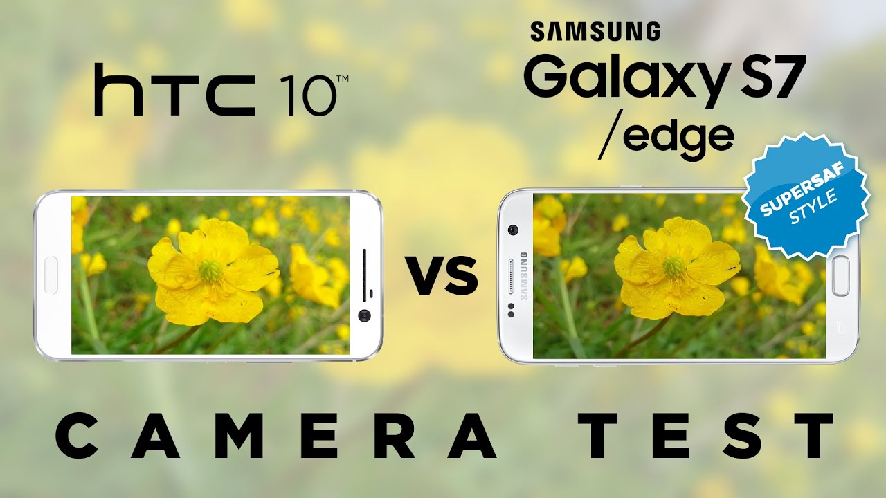 HTC 10 vs Samsung Galaxy S7 Camera Test Comparison