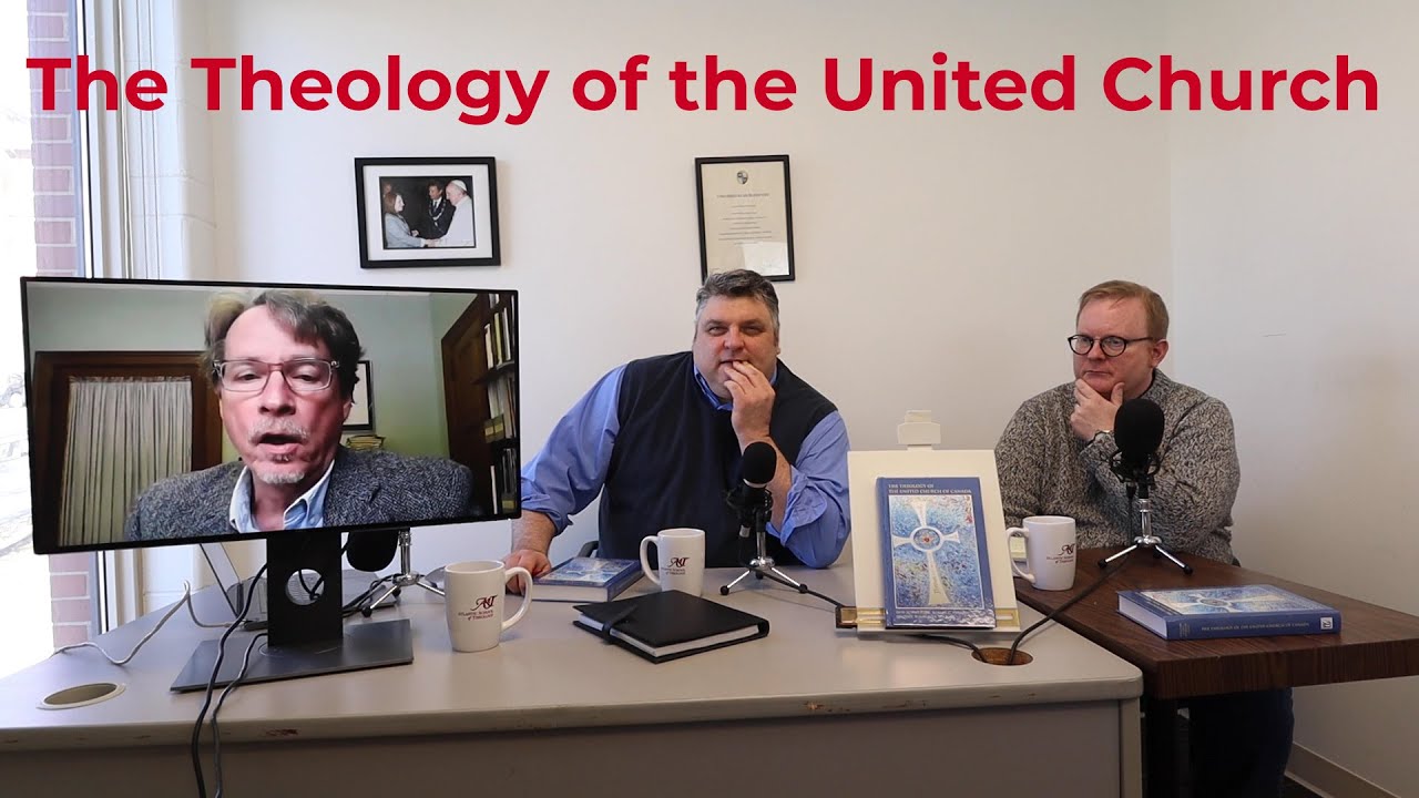 The Theology of the United Church of Canada