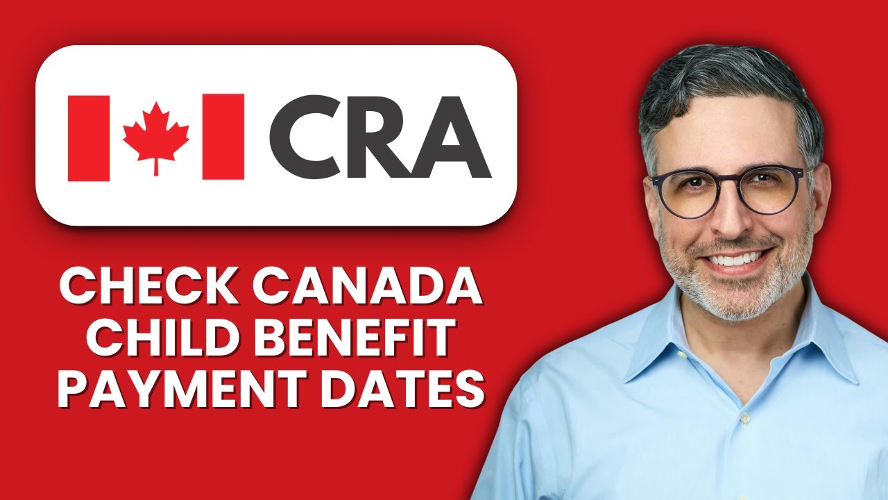 How to Check Canada Child Benefit Payment Dates in CRA 📅 Track Your CCB Payments Easily