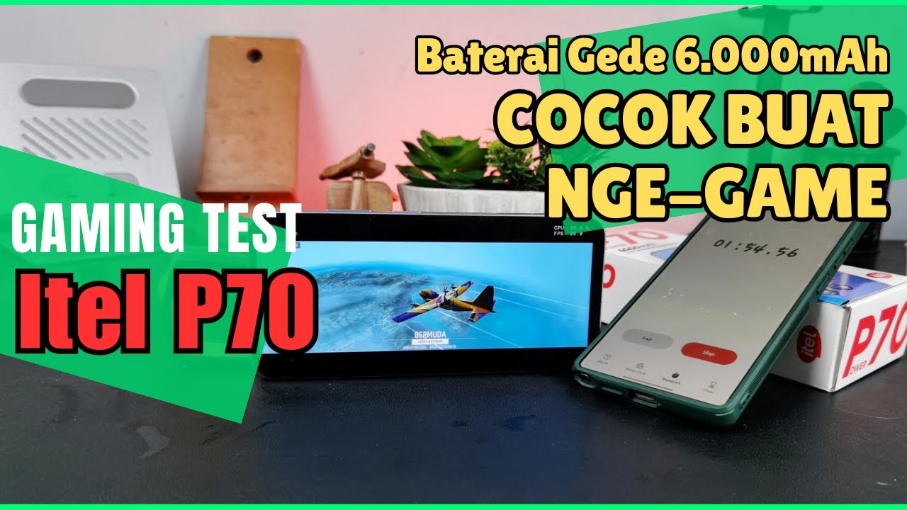 GAMING TEST ITEL P70 - Baterai GEDE 6.000 mAh, COCOK BUAT NGE-GAME !?