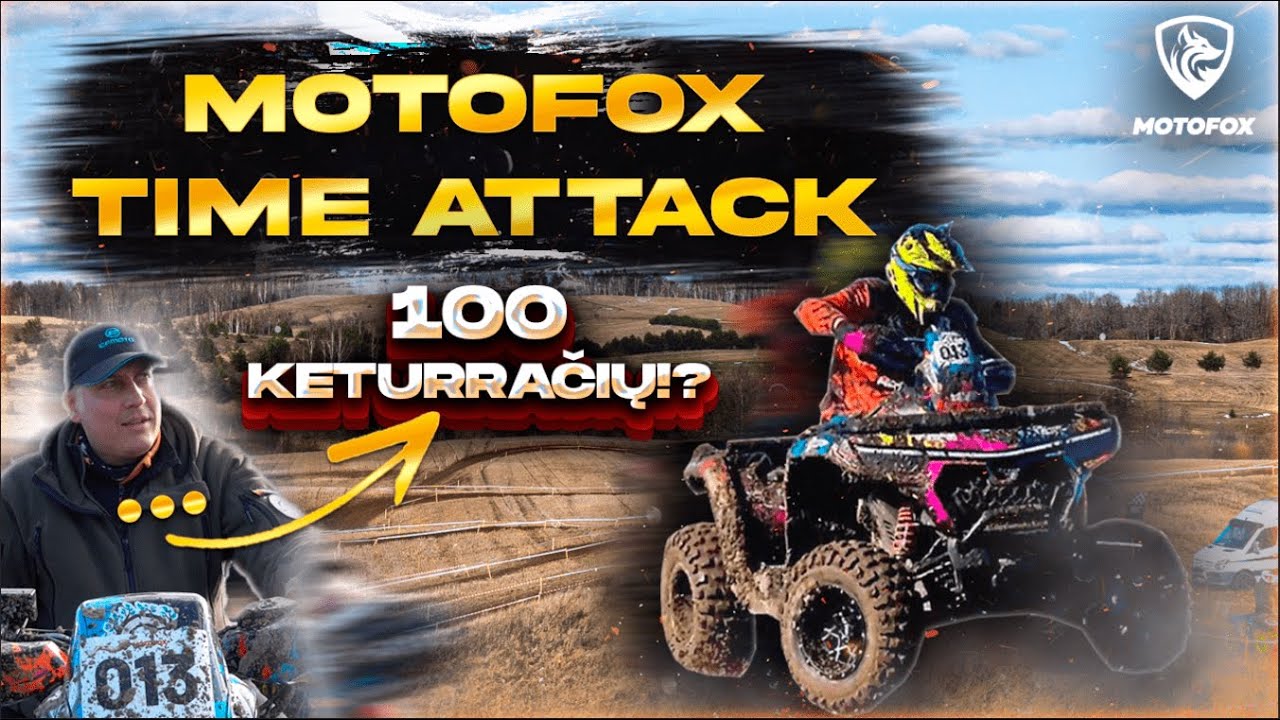 MOTOFOX 2025 | 2 ETAPAS SURINKOM BEVEIK 100 DALYVIU | TIME ATTACK