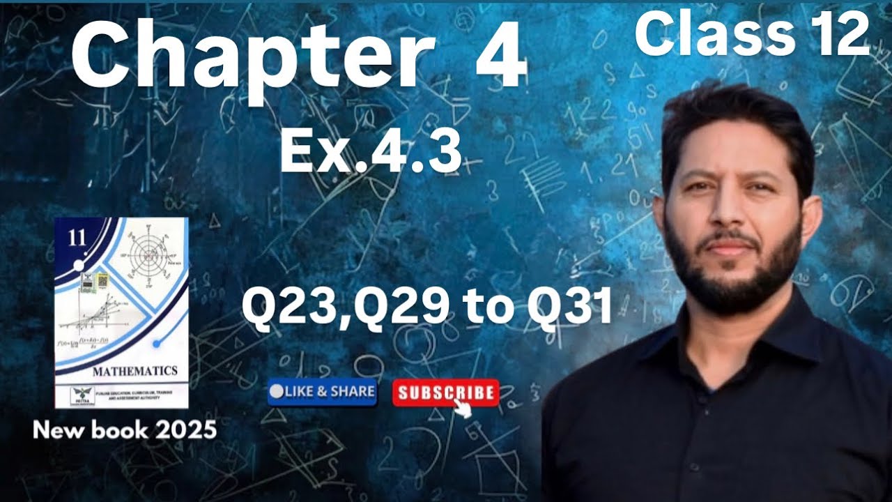 Mathematics class 12|2nd year gujranwala board, all punjab boards| chapter 4,Ex.4.3 Q.23,Q29 to Q.31