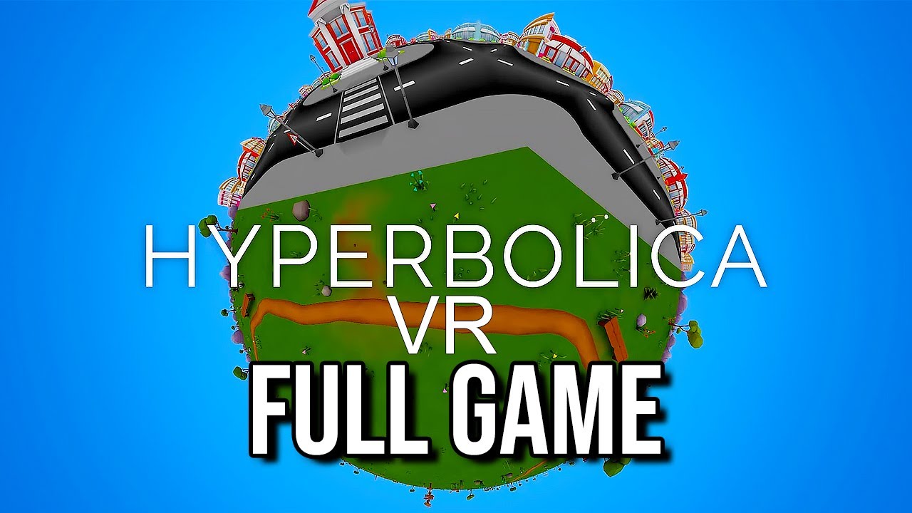 Hyperbolica VR | Full Game Walkthrough | No Commentary
