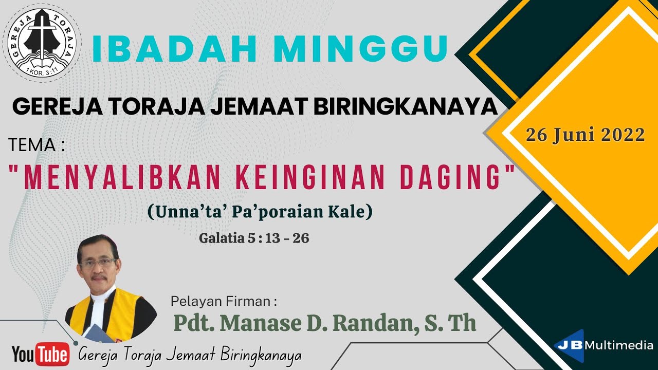 IBADAH MINGGU III SETELAH PENTAKOSTA | MINGGU, 26 JUNI 2022