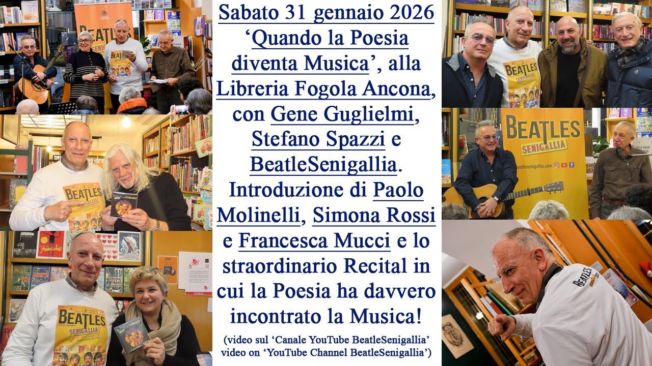 31.01.2026-Quando la Poesia diventa Musica-Libreria Fogola Ancona-Guglielmi-Spazzi-BeatleSenigallia