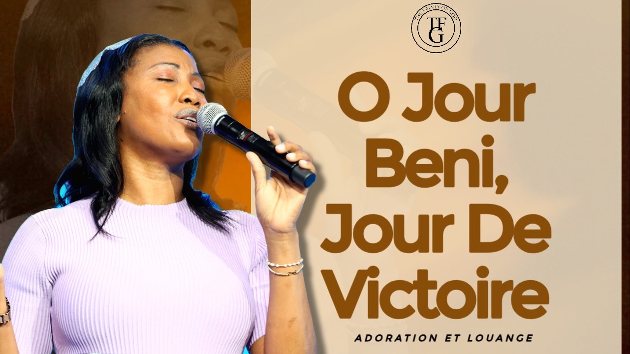 O Jour Beni, Jour De Victoire | Mwen konnen ou fidèl, ou aji | Moment D'Adoration