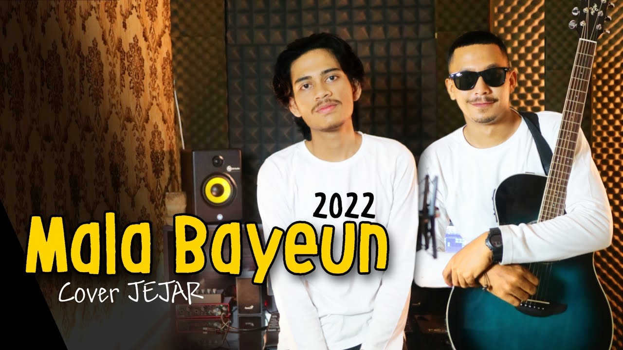 MALA BAYEUN || Cover JEJAR