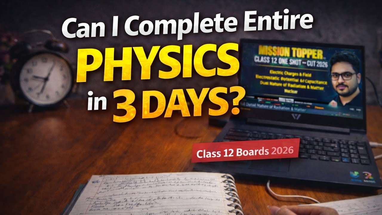 Can I Complete Entire Physics in 3 Days? 💀 | Class 12 Boards 2026 #cbse 