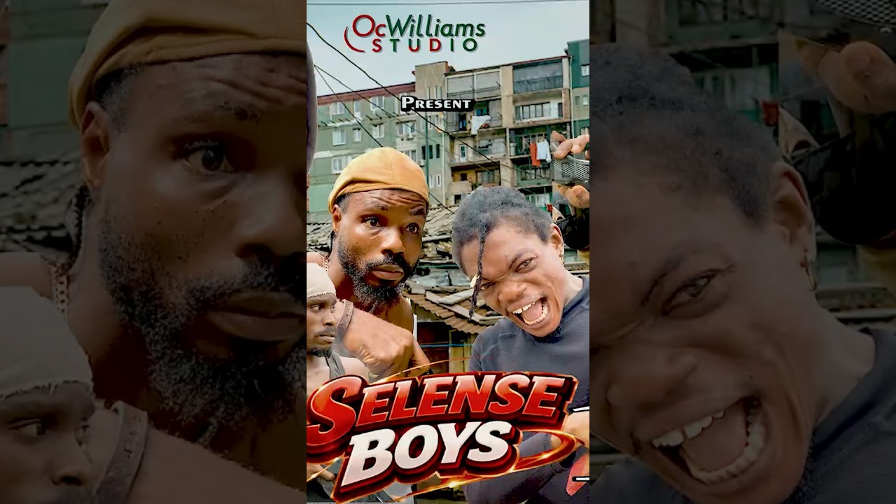 Selense Boys Trailer #ocwilliamsstudio #nigerianfilms