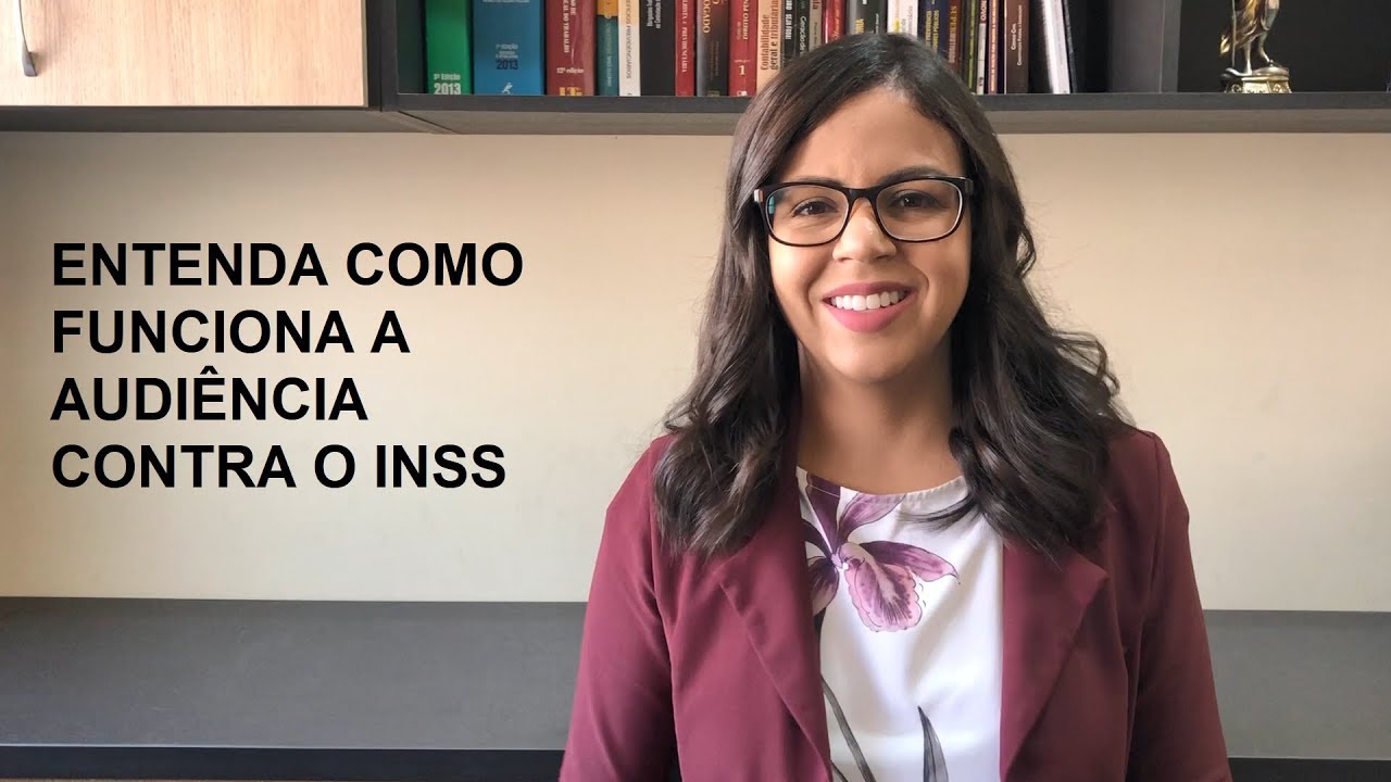 Audi&ecirc;ncia contra o INSS - Entenda como funciona