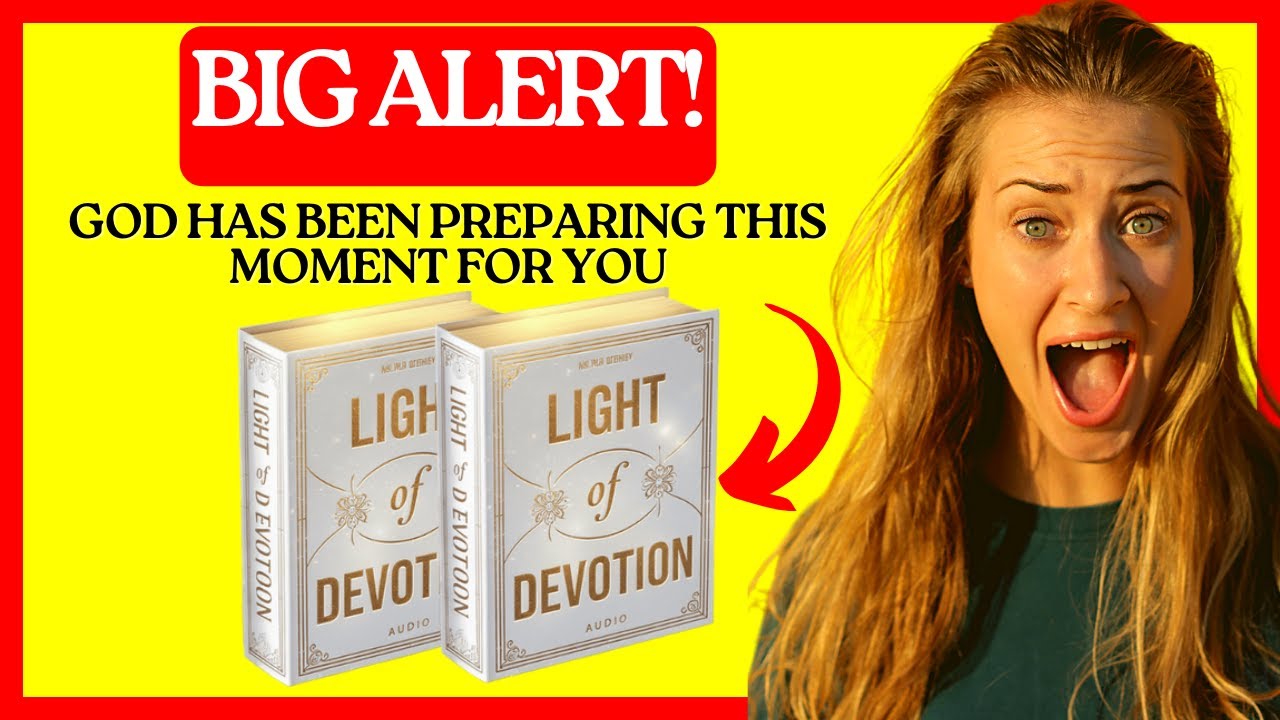 🚨 LIGHT OF DEVOTION HONEST REVIEW &ndash; THE TRUTH REVEALED! &ndash; DOES IT REALLY WORK? ⚠️