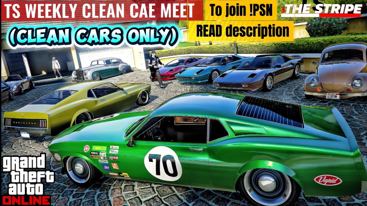 Weekly GTA CLEAN CAR MEET CLEAN REALISTIC CARS PS5 | CHIL !PSN !Member