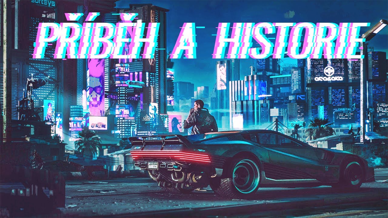 CYBERPUNK - historie a příběh | Loremasters