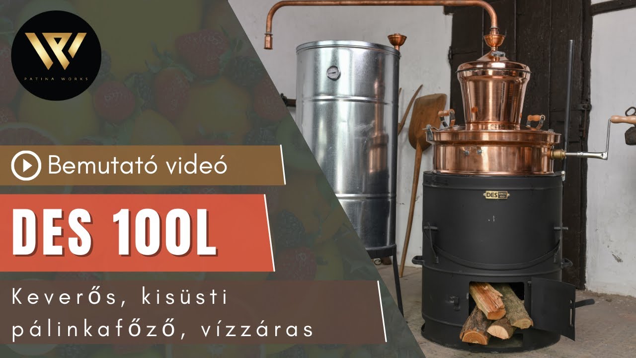 DES-1961 100l keverős pálinkafőző bemutató