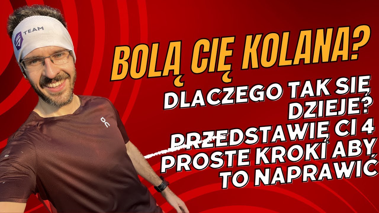 Dlaczego bolą Cię kolana podczas biegu? (I jak to naprawić w 4 krokach)