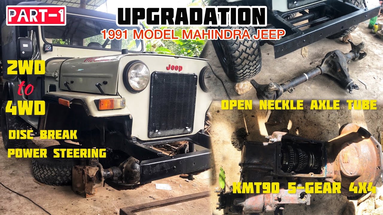 MAHINDRA JEEP UPGRADATION/2WD To 4WD/Open Neckle,Wide Axle tube/Disc Break/Power Steering/KMT90 4x4