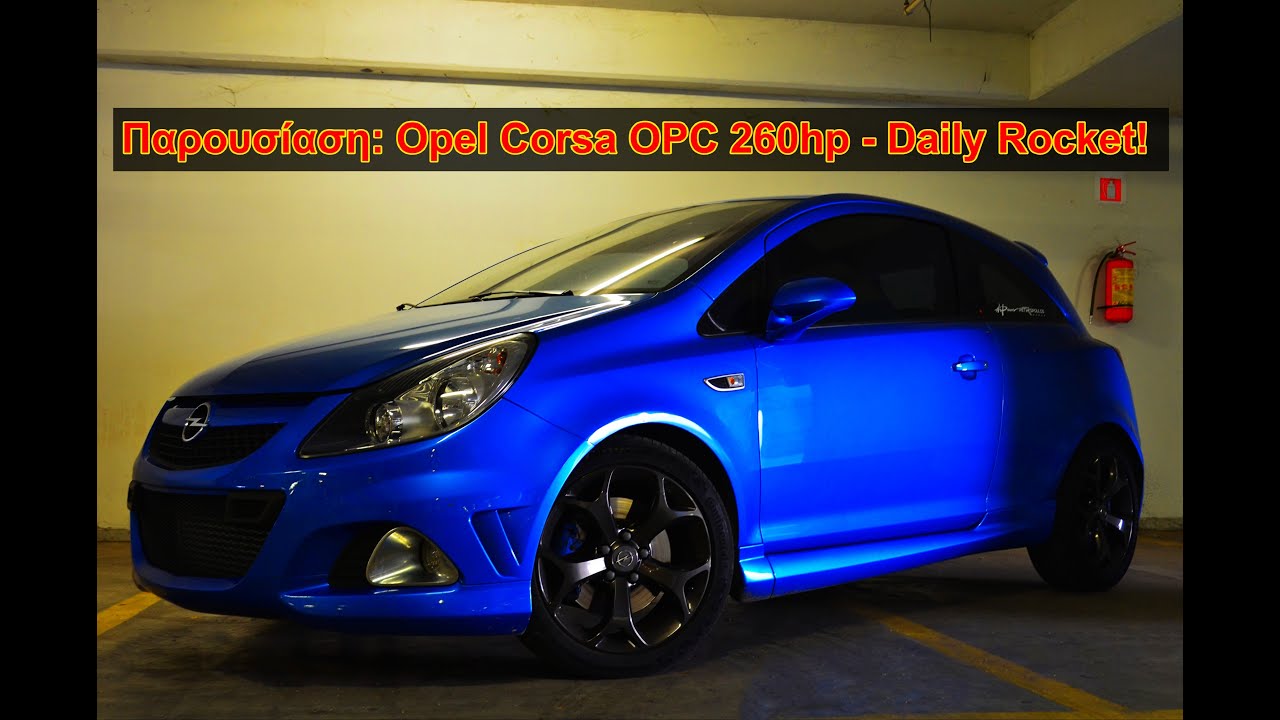 #Παρουσίαση: Opel Corsa OPC 260hp | The Best Cars GR