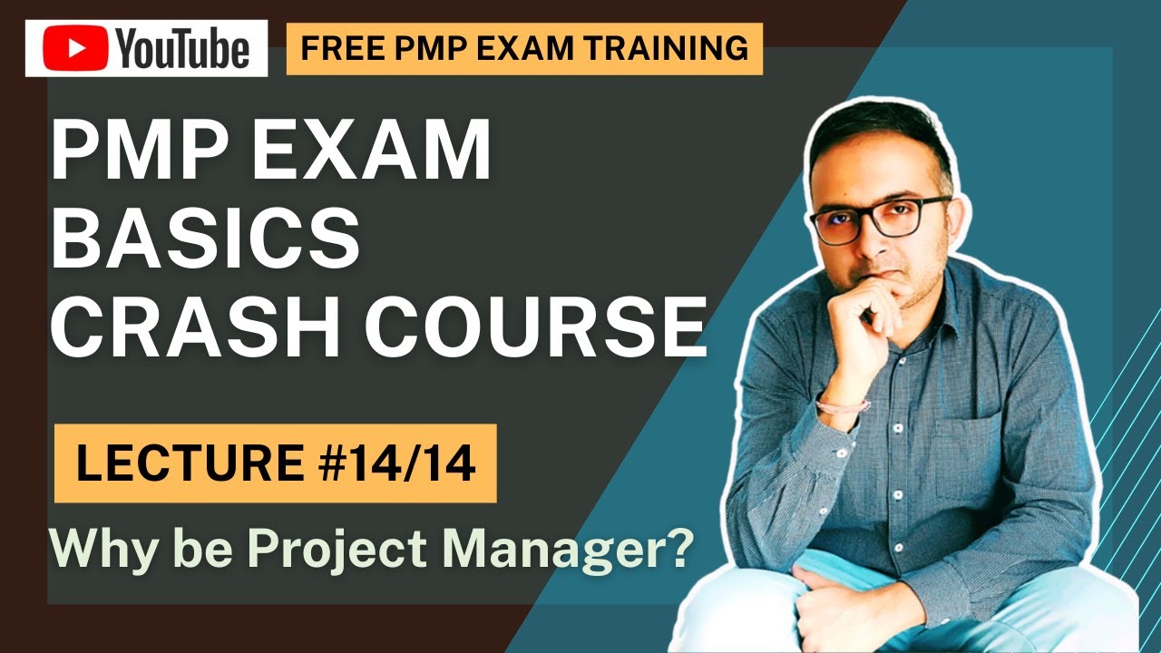Rewards of being a Project Manager | PMP Exam Basics Crash Course 2023 on YouTube | Lecture 14/14