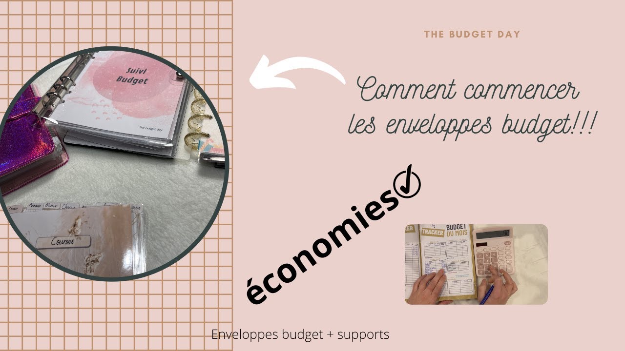 COMMENT COMMENCER LE SYSTEME DES ENVELOPPES? FACILEMENT