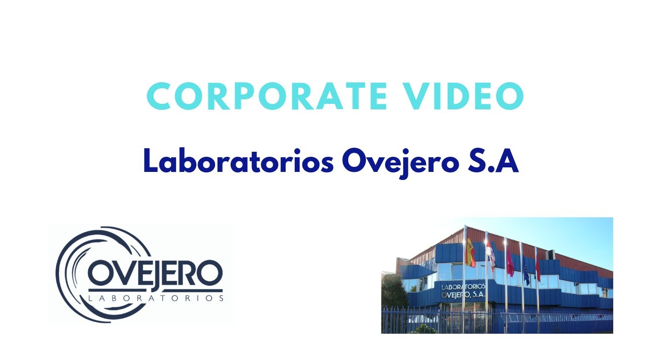 Laboratorios Ovejero Corporate Video English version