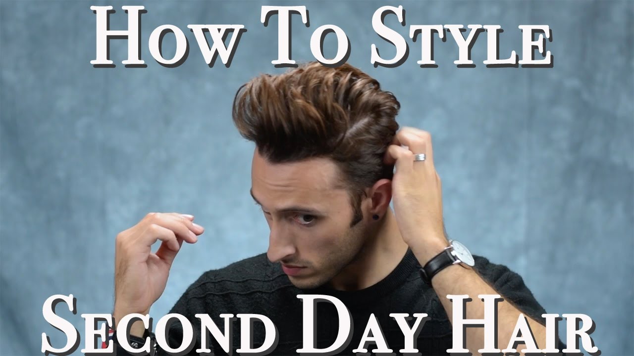 How to Style Second-Day Hair | Wavy Quiff Hairstyle | Men's Haircare 2016