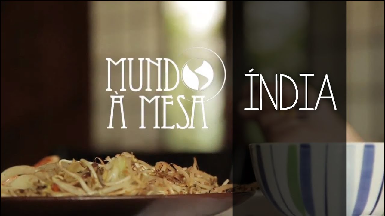 Mundo à Mesa: Índia (Episódio 4 | 2014)