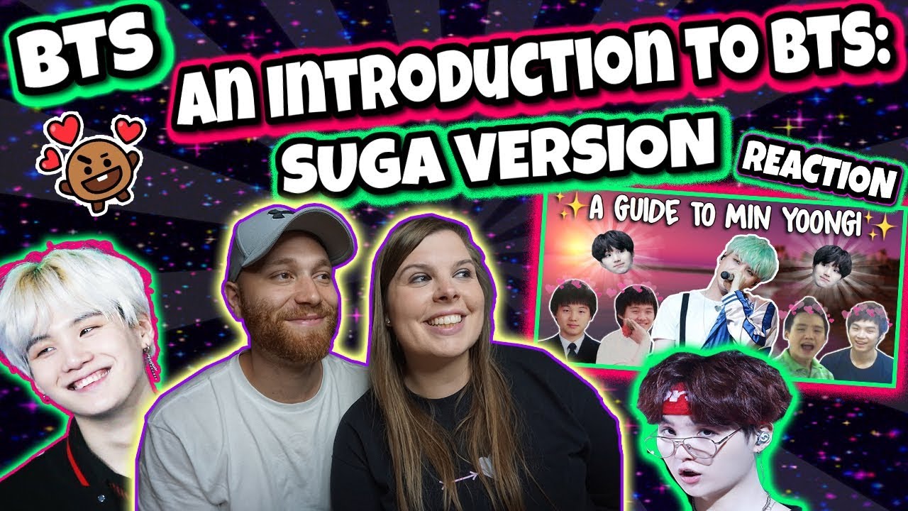 An Introduction to BTS: Suga Version Reaction