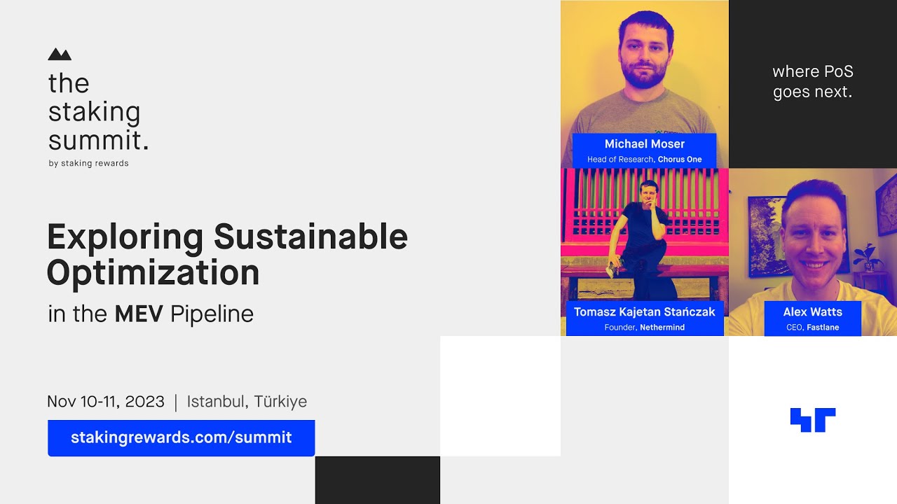 Staking Summit 2023: Exploring Sustainable Optimization in the MEV Pipeline