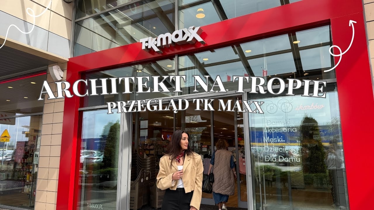 ARCHITEKT NA TROPIE TANIE, A DOBRE  W TK MAXX PRZEGLĄD by ARCHITEKT MO HOME