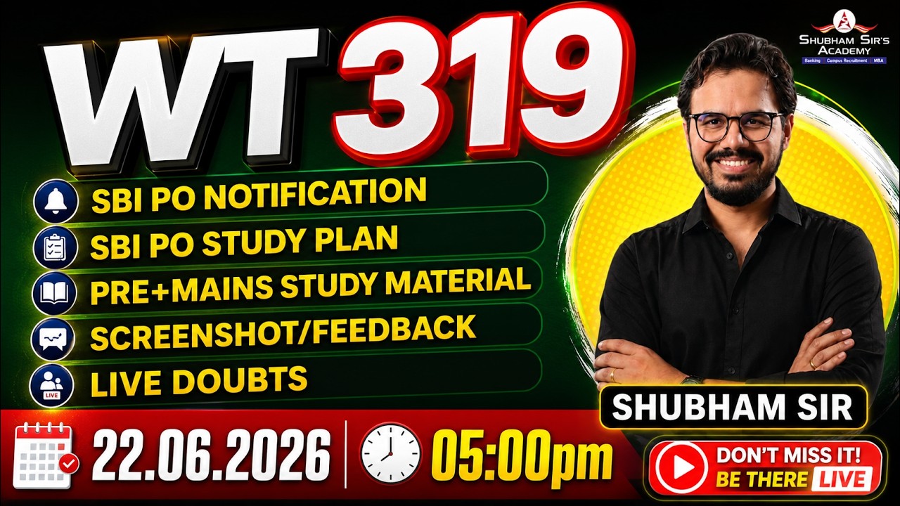 WT 319 | SBI PO NOTIFICATION, SBI PO STUDY PLAN, PRE+MAINS STUDY MATERIAL #ssa #shubhamsir #sbipo