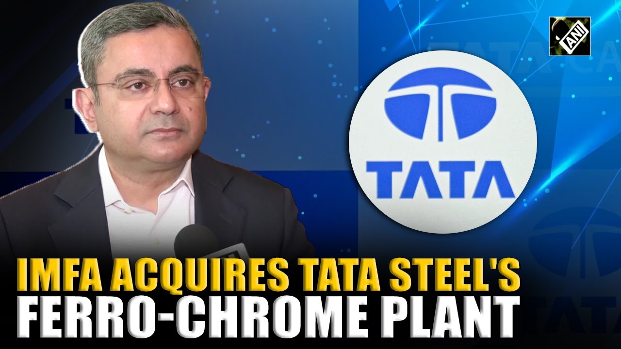IMFA acquires Tata Steel&rsquo;s Kalinganagar ferro-crome plant, aims to strengthen India&rsquo;s metal future