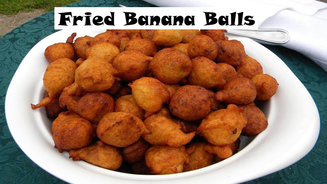Fried Banana Balls