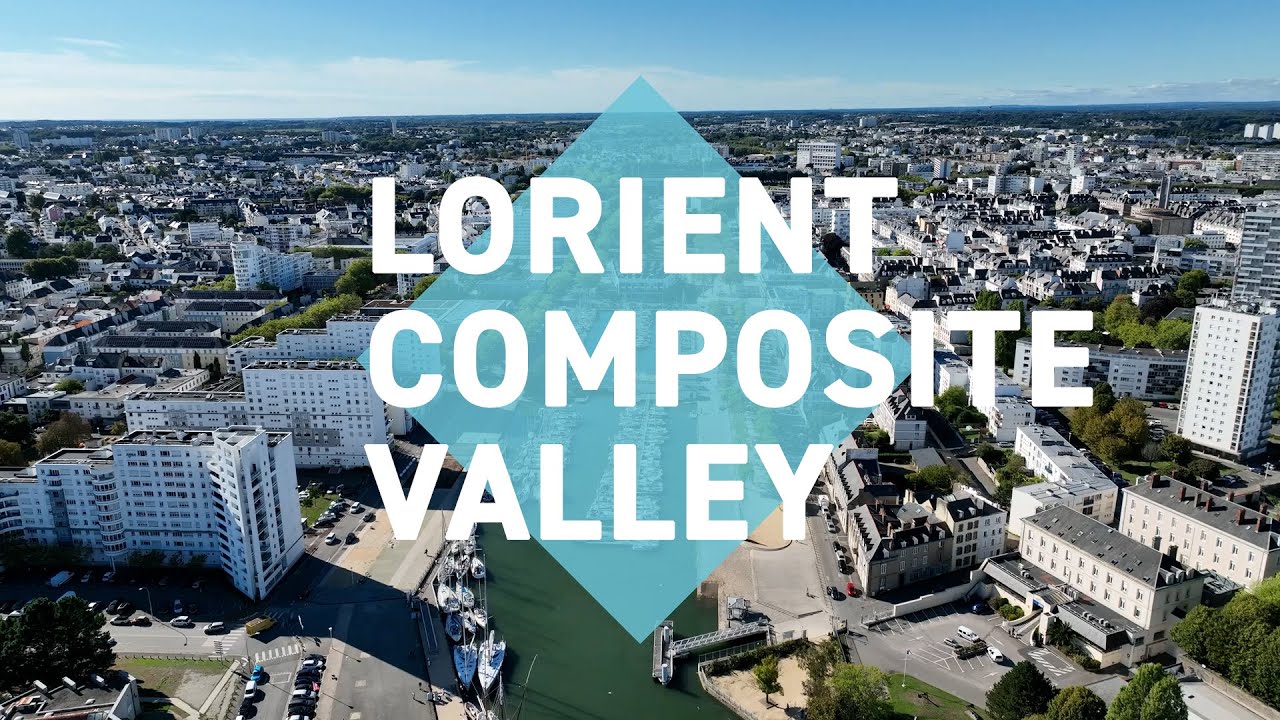 LORIENT COMPOSITE VALLEY | Pôle majeur de la filière composite en France