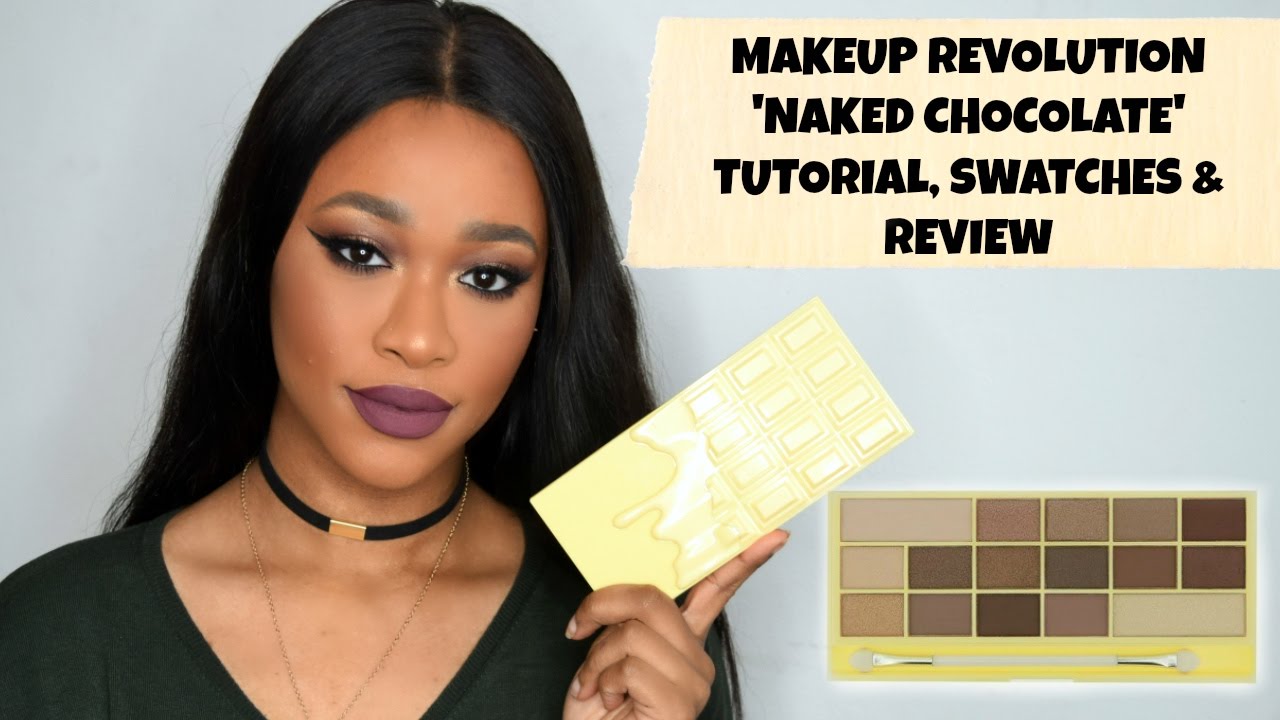 MAKEUP REVOLUTION  'Naked Chocolate' Eyeshadow Palette Tutorial, Swatches & Review