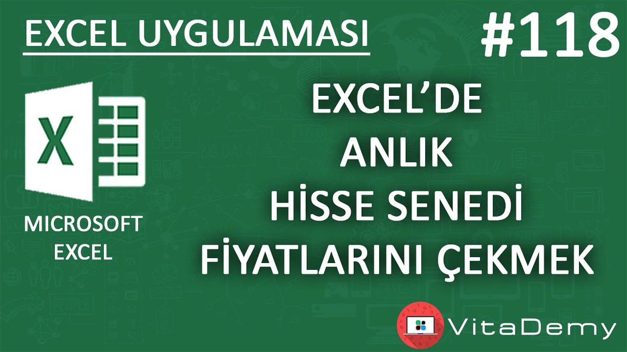Anlık Hisse Senedi Fiyatlarını Excel'e Çekmek | Excel Uygulamaları 