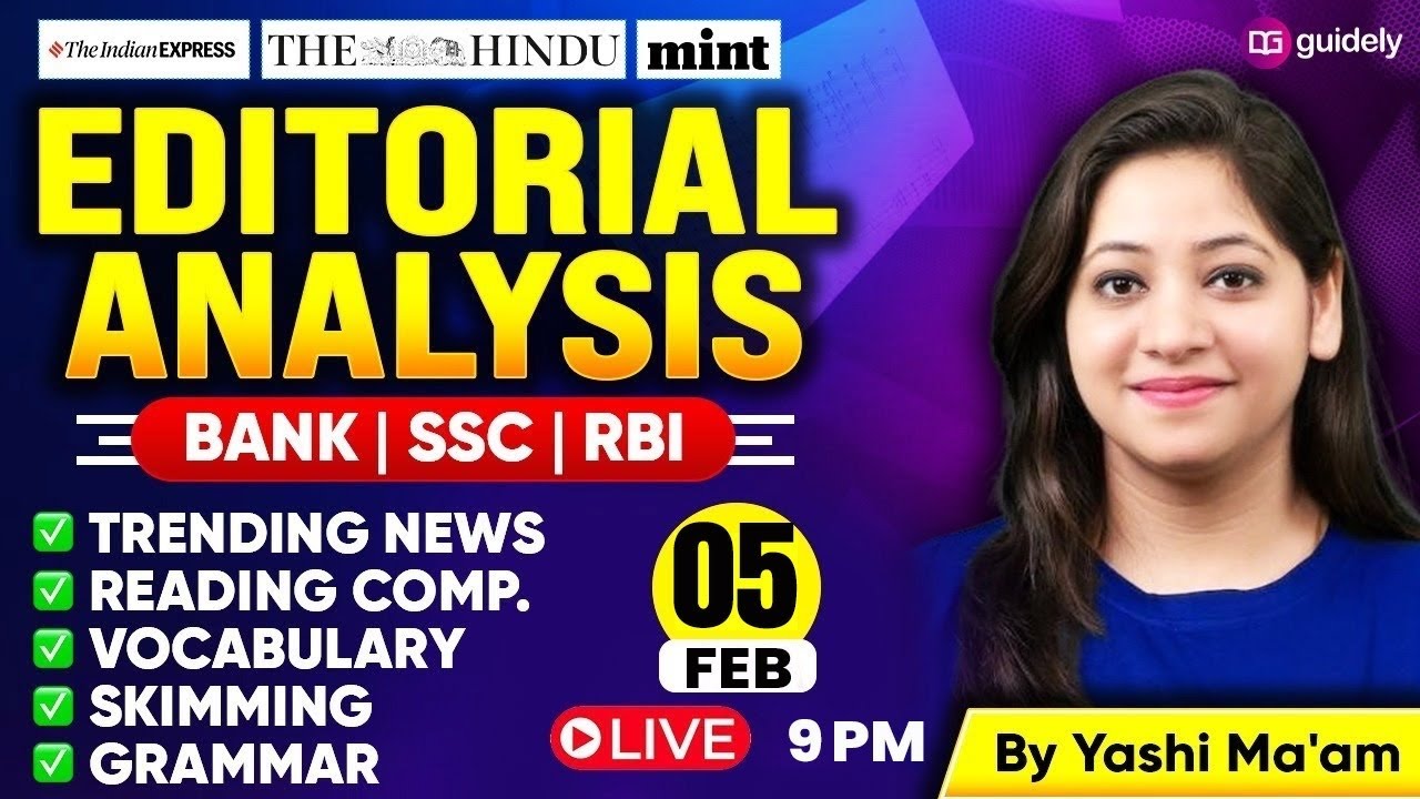 5th Feb 2026 | The Hindu Editorial Analysis | Reading, Grammar, Vocab, MCQs | Editorial By Yashi Mam