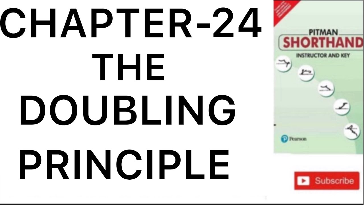 CHPATER-24 THE DOUBLING PRINCIPLE 