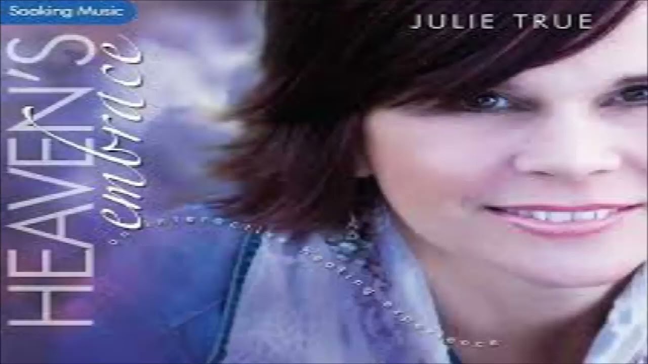 #JulieTrue  #쥴리트루 #임재찬양  Heavens embrace [ Julie True ]