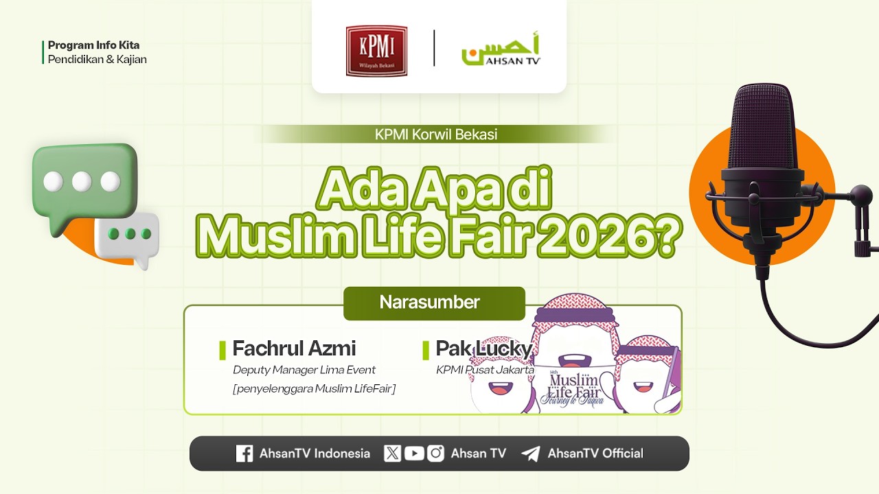Ada Apa di Muslim Life Fair? - KPMI Bekasi