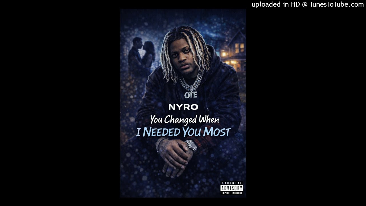Nyro Official - You Changed When I Needed You Most (Official Audio)