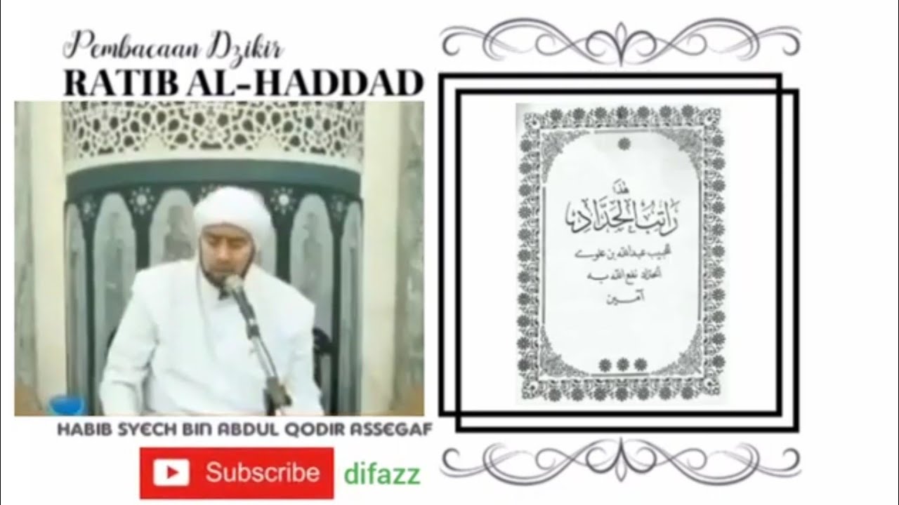Ratib Al-Haddad - Habib Syech Bin Abdul Qadir Assegaf