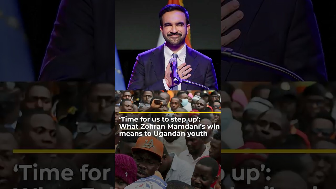 &lsquo;Time for us to step up&rsquo;: What Zohran Mamdani&rsquo;s win means to Ugandan youth | #ajshorts