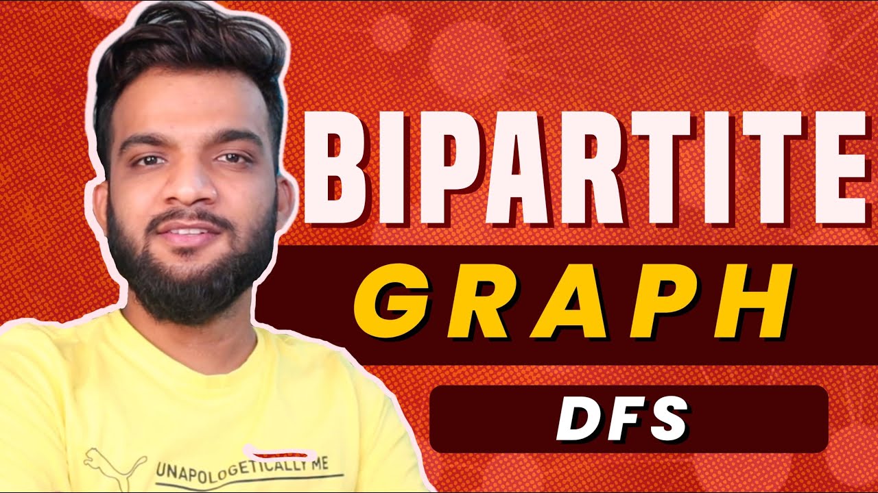 G-18. Bipartite Graph | DFS | C++ | Java