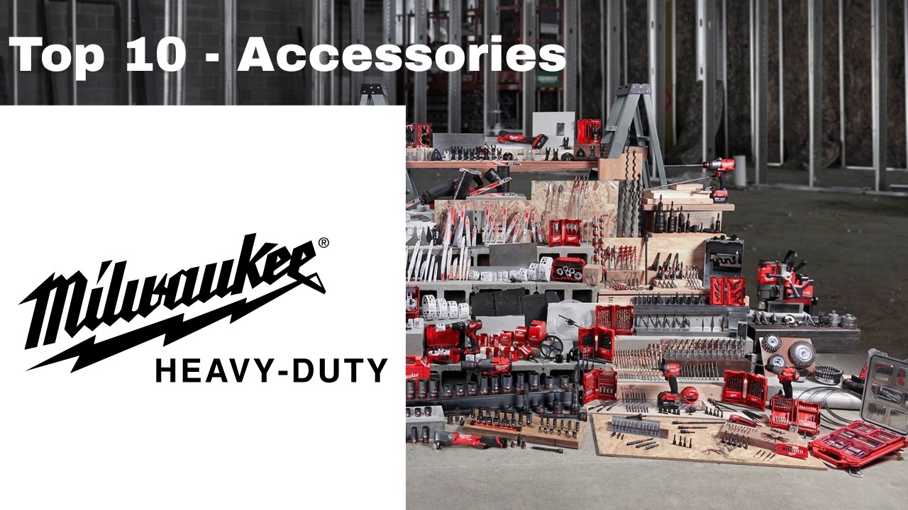 Top 10 Milwaukee Accessories